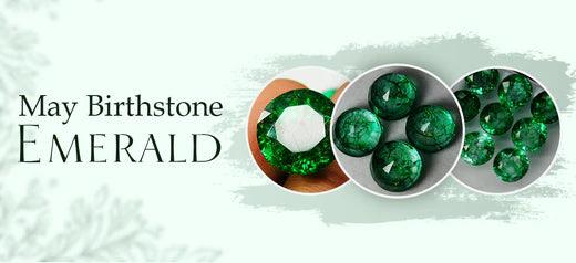 Emerald and Agate: May's Birthstone Bonanza